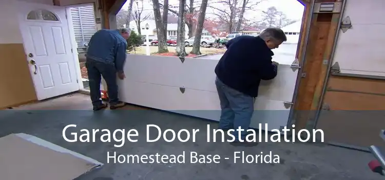 Garage Door Installation Homestead Base - Florida