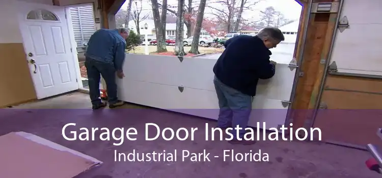 Garage Door Installation Industrial Park - Florida