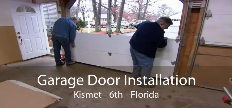 Garage Door Installation Kismet - 6th - Florida