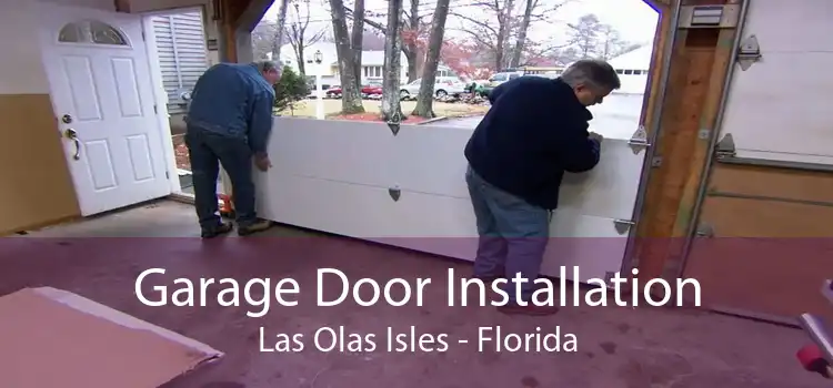 Garage Door Installation Las Olas Isles - Florida