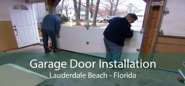 Garage Door Installation Lauderdale Beach - Florida