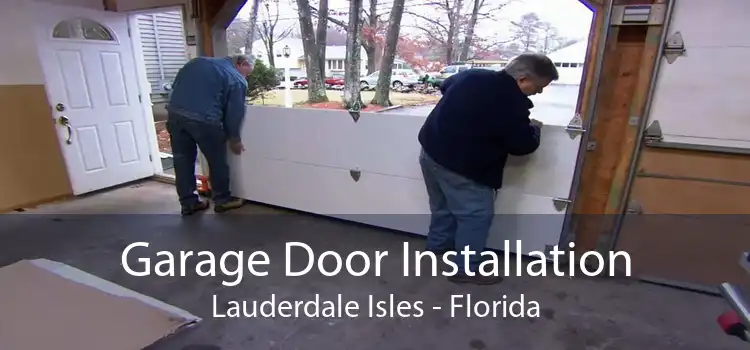 Garage Door Installation Lauderdale Isles - Florida