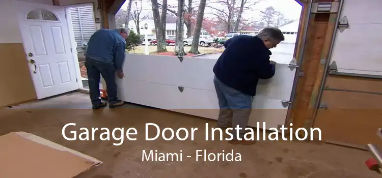 Garage Door Installation Miami - Florida