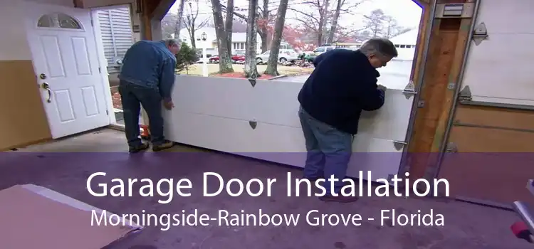 Garage Door Installation Morningside-Rainbow Grove - Florida