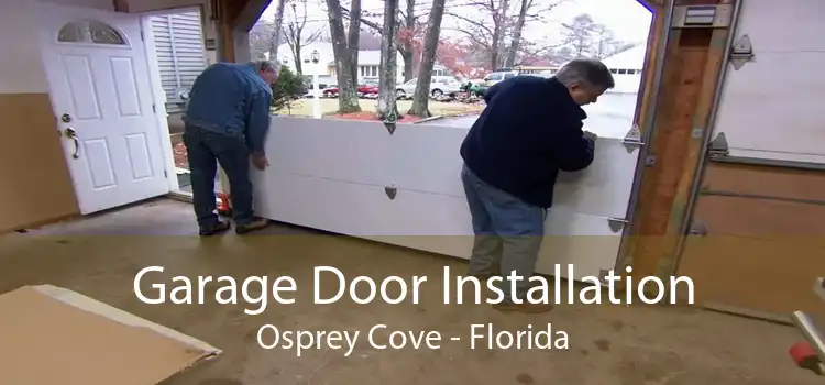 Garage Door Installation Osprey Cove - Florida