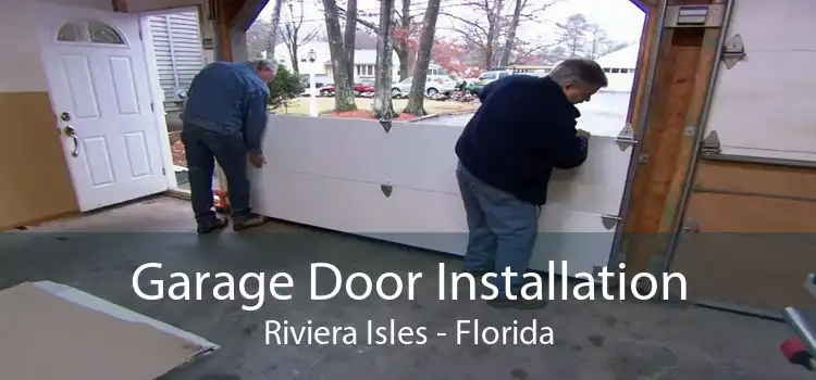 Garage Door Installation Riviera Isles - Florida