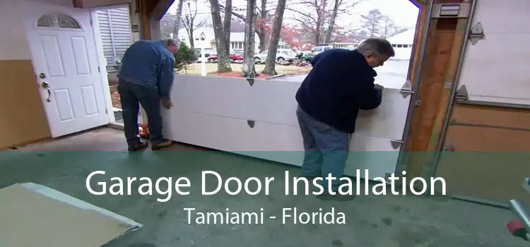 Garage Door Installation Tamiami - Florida