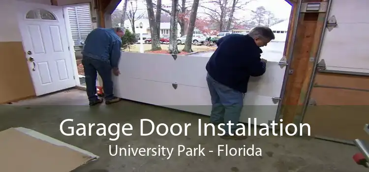 Garage Door Installation University Park - Florida