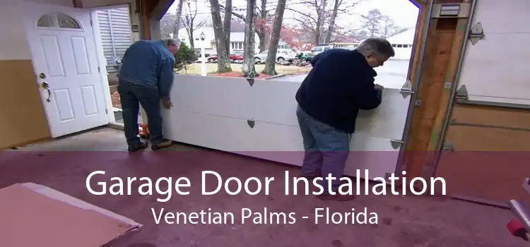 Garage Door Installation Venetian Palms - Florida