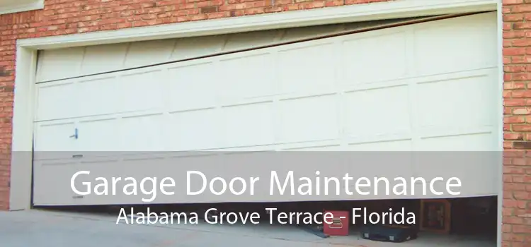 Garage Door Maintenance Alabama Grove Terrace - Florida