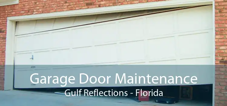 Garage Door Maintenance Gulf Reflections - Florida