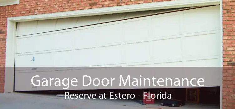 Garage Door Maintenance Reserve at Estero - Florida