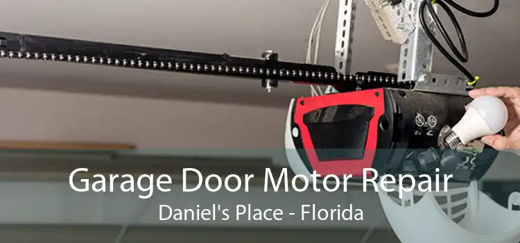 Garage Door Motor Repair Daniel's Place - Florida