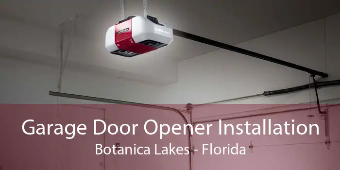 Garage Door Opener Installation Botanica Lakes - Florida