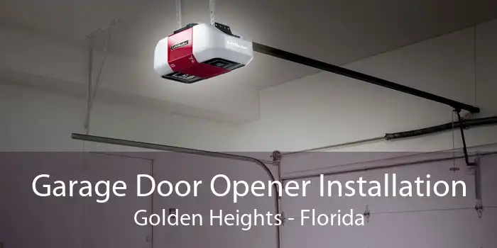 Garage Door Opener Installation Golden Heights - Florida