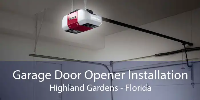 Garage Door Opener Installation Highland Gardens - Florida