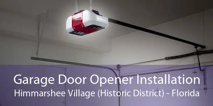 Garage Door Opener Installation Himmarshee Village (Historic District) - Florida