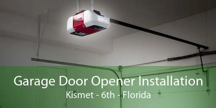 Garage Door Opener Installation Kismet - 6th - Florida