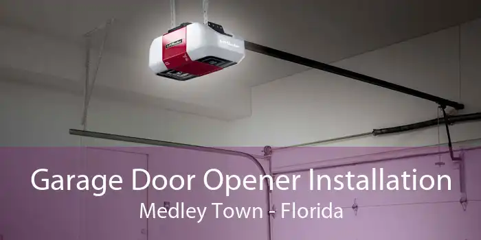 Garage Door Opener Installation Medley Town - Florida