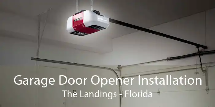 Garage Door Opener Installation The Landings - Florida