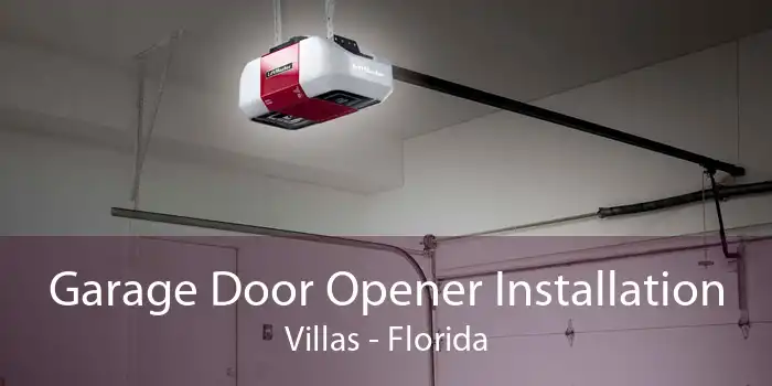 Garage Door Opener Installation Villas - Florida