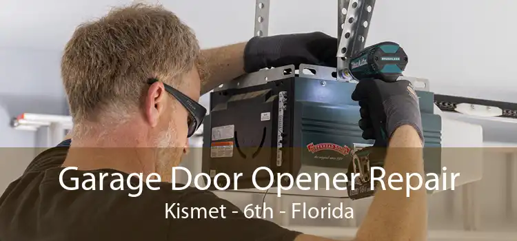 Garage Door Opener Repair Kismet - 6th - Florida