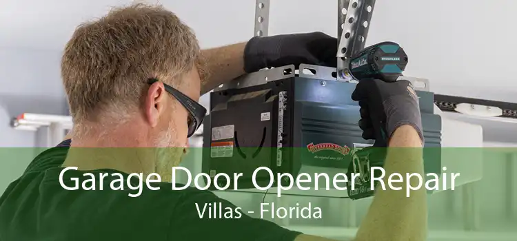 Garage Door Opener Repair Villas - Florida