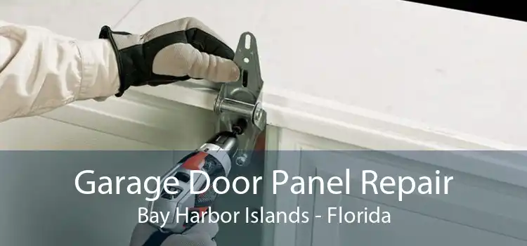 Garage Door Panel Repair Bay Harbor Islands - Florida