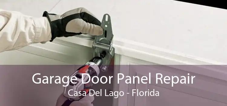 Garage Door Panel Repair Casa Del Lago - Florida