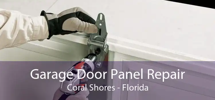 Garage Door Panel Repair Coral Shores - Florida