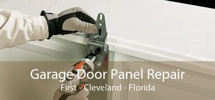 Garage Door Panel Repair First - Cleveland - Florida