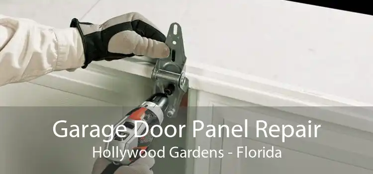 Garage Door Panel Repair Hollywood Gardens - Florida