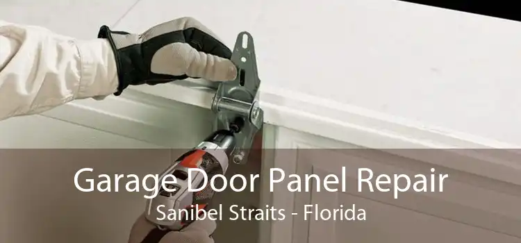 Garage Door Panel Repair Sanibel Straits - Florida