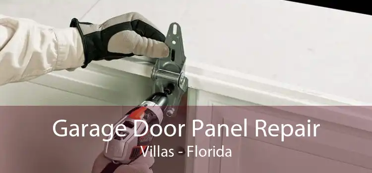 Garage Door Panel Repair Villas - Florida