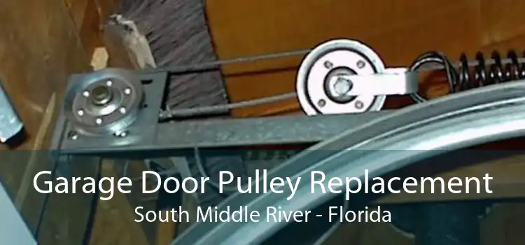 Garage Door Pulley Replacement South Middle River - Florida