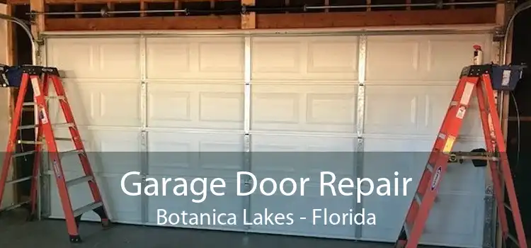 Garage Door Repair Botanica Lakes - Florida