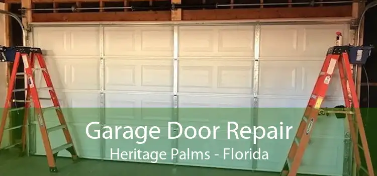 Garage Door Repair Heritage Palms - Florida