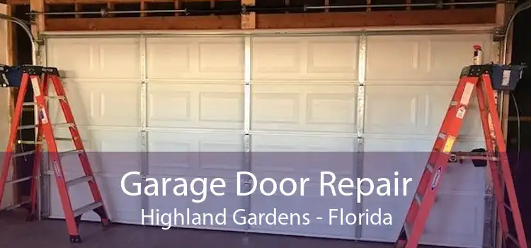 Garage Door Repair Highland Gardens - Florida