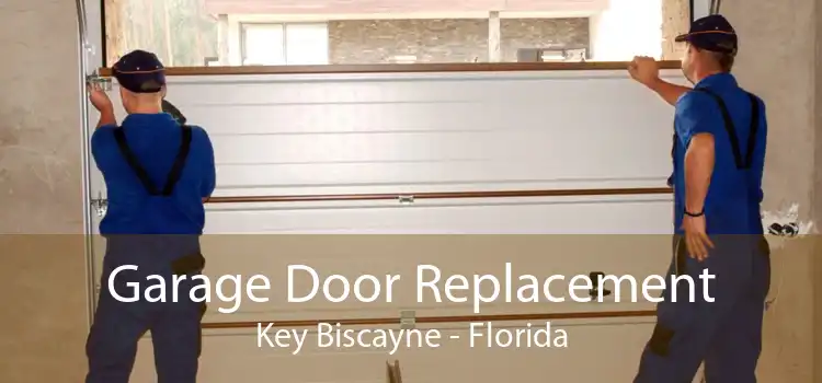 Garage Door Replacement Key Biscayne - Florida