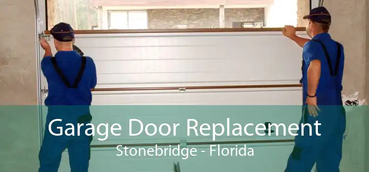 Garage Door Replacement Stonebridge - Florida