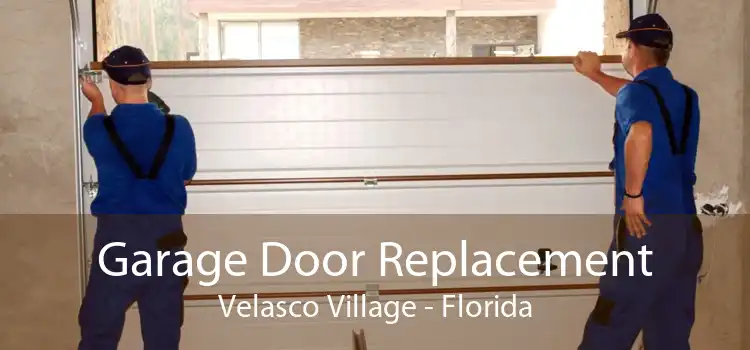 Garage Door Replacement Velasco Village - Florida