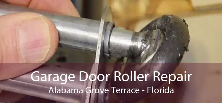 Garage Door Roller Repair Alabama Grove Terrace - Florida