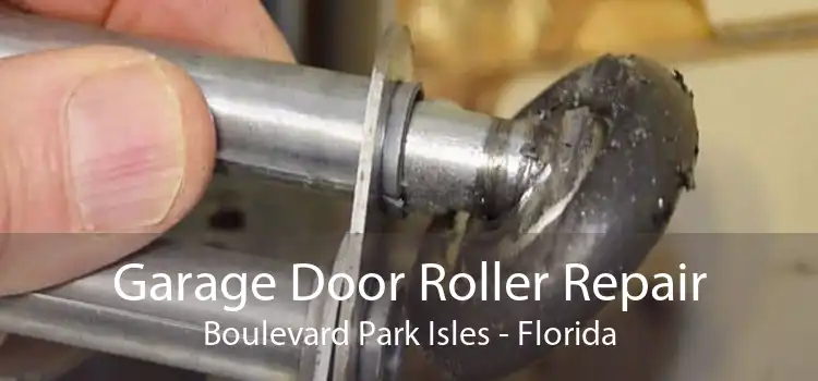 Garage Door Roller Repair Boulevard Park Isles - Florida