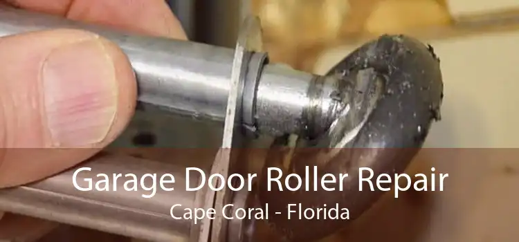 Garage Door Roller Repair Cape Coral - Florida