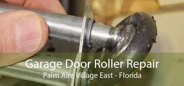 Garage Door Roller Repair Palm Aire Village East - Florida