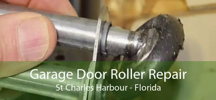 Garage Door Roller Repair St Charles Harbour - Florida