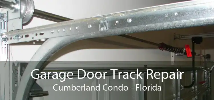 Garage Door Track Repair Cumberland Condo - Florida