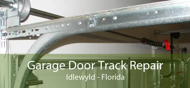 Garage Door Track Repair Idlewyld - Florida