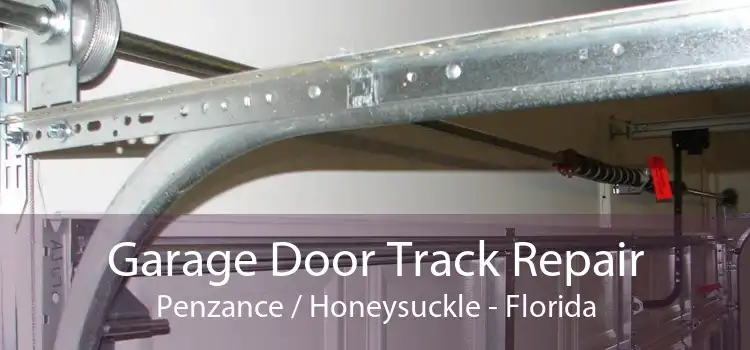 Garage Door Track Repair Penzance / Honeysuckle - Florida