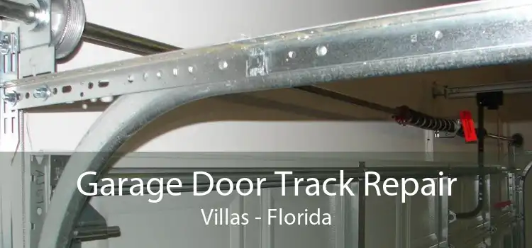 Garage Door Track Repair Villas - Florida